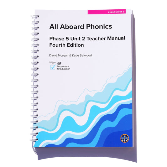 Phase 5 Unit 2 Manual - All Aboard Learning Ltd